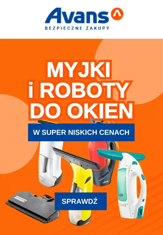 Avans - gazetka promocyjna Myjki i roboty do okien w NISKICH CENACH! od wtorku 10.10 do niedzieli 15.10