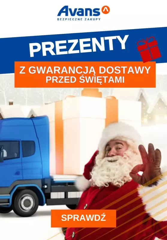 Avans - gazetka promocyjna PREZENTY z gwarancją dostawy przed Świętami! od poniedziałku 18.12 do czwartku 21.12
