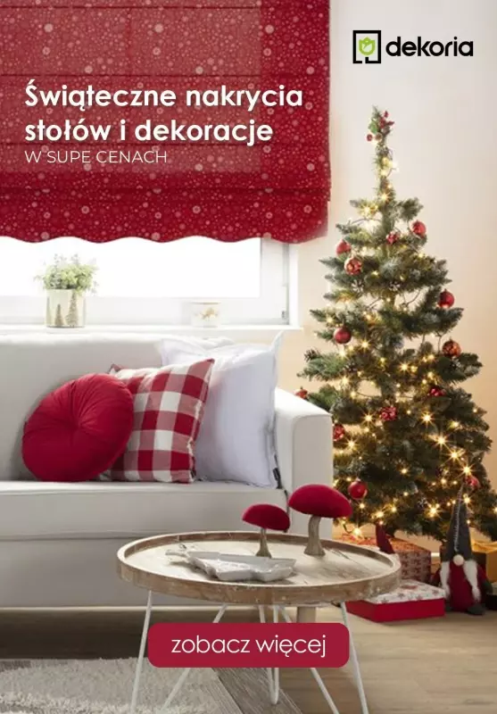 Dekoria - gazetka promocyjna Świąteczne nakrycia stołów i dekoracje od poniedziałku 06.11 