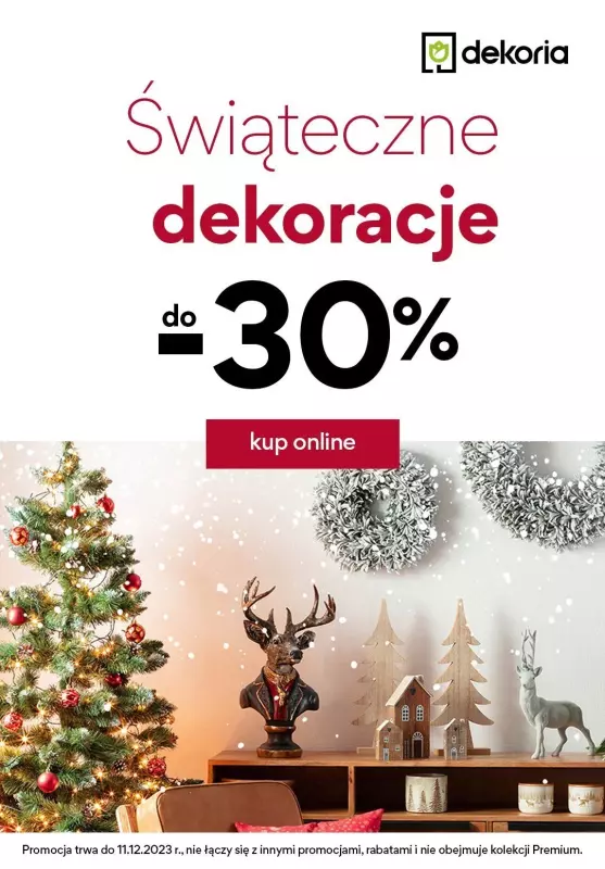 Dekoria - gazetka promocyjna Do -30% na świąteczne dekoracje od piątku 24.11 