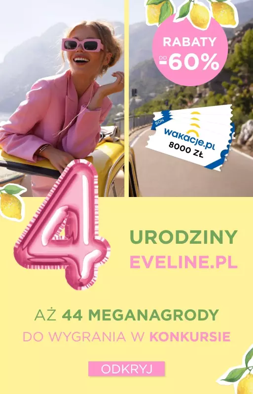 Eveline Cosmetics - gazetka promocyjna 4 urodziny eveline.pl – rabaty do -60% i konkurs z 44 nagrodami od piątku 10.05 do wtorku 28.05
