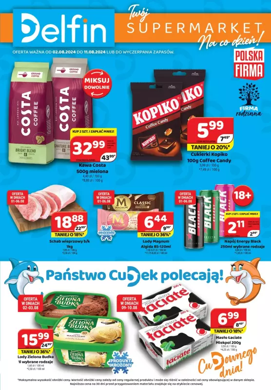 Delfin - gazetka promocyjna Gazetka od poniedziałku 05.08 do niedzieli 11.08