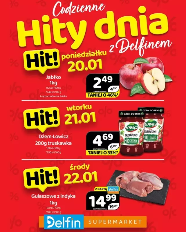 Delfin - gazetka promocyjna Codzienne hity dnia od poniedziałku 20.01 do środy 22.01