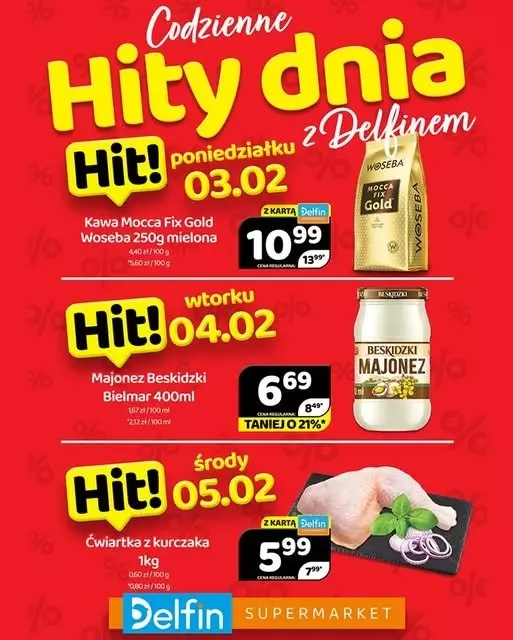 Delfin - gazetka promocyjna Codzienne hity dnia od poniedziałku 03.02 do środy 05.02