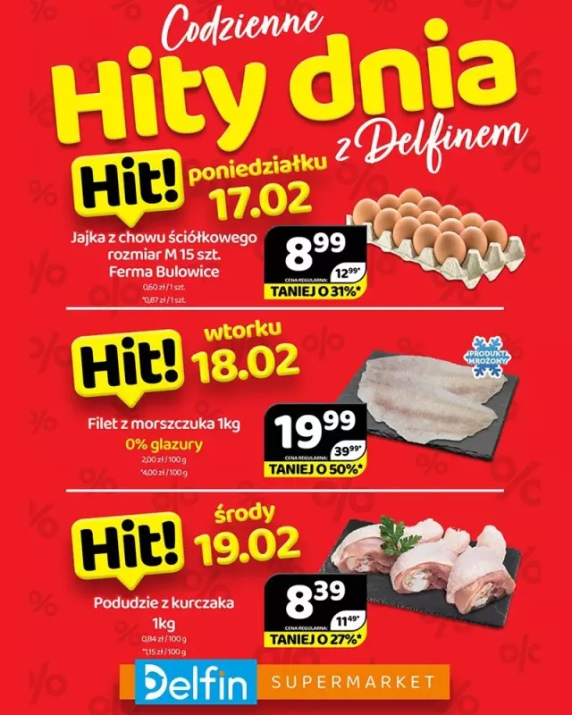 Delfin - gazetka promocyjna Codzienne hity dnia od poniedziałku 17.02 do środy 19.02