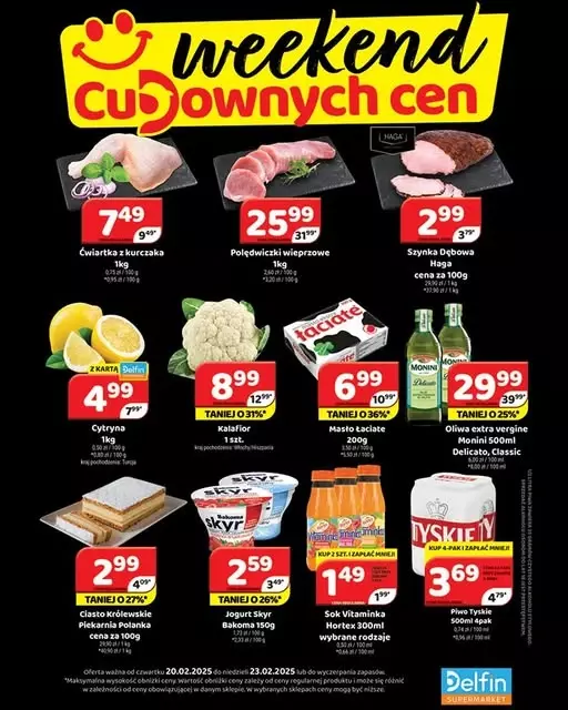 Delfin - gazetka promocyjna Weekend cudownych cen od czwartku 20.02 do niedzieli 23.02