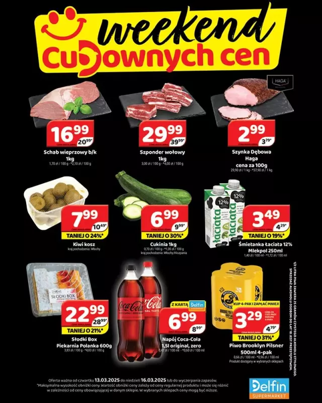 Delfin - gazetka promocyjna Weekend cudownych cen od czwartku 13.03 do niedzieli 16.03