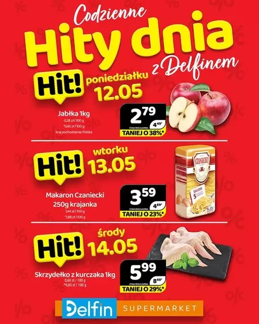 Delfin - gazetka promocyjna Codzienne hity dnia od poniedziałku 12.05 do środy 14.05