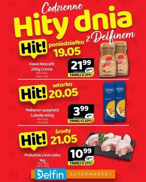 Delfin - gazetka promocyjna Codzienne hity dnia od poniedziałku 19.05 do środy 21.05