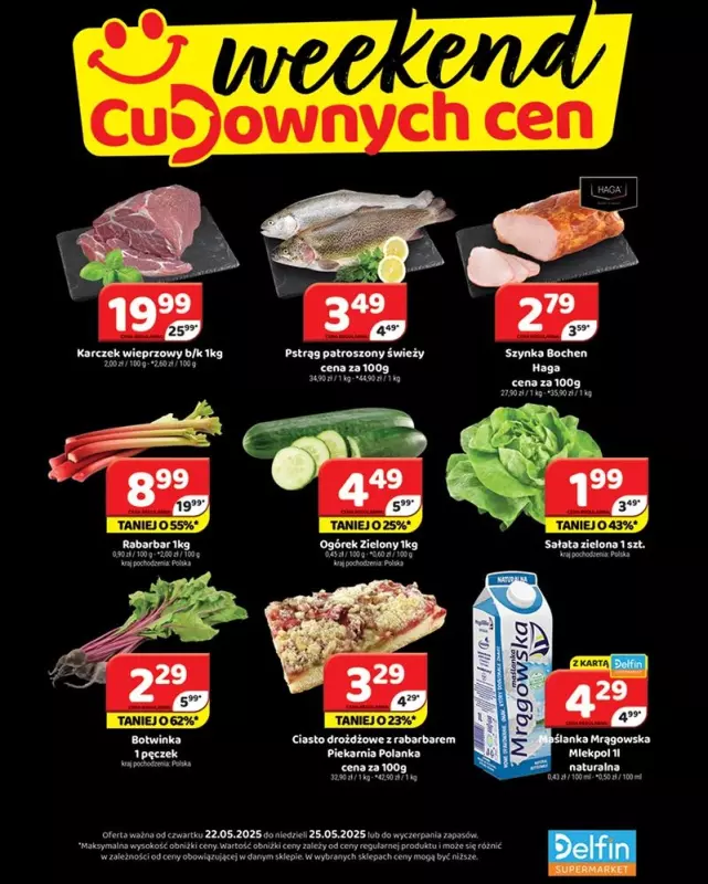 Delfin - gazetka promocyjna Weekend cudownych cen od czwartku 22.05 do niedzieli 25.05