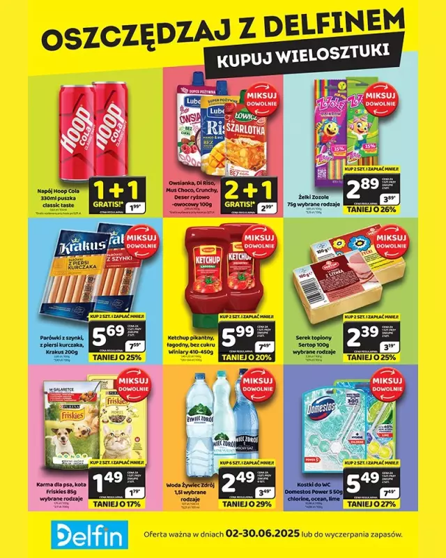 Delfin - gazetka promocyjna Oszczędzaj z Delfinem - kupuj wielosztuki od poniedziałku 02.06 do poniedziałku 30.06