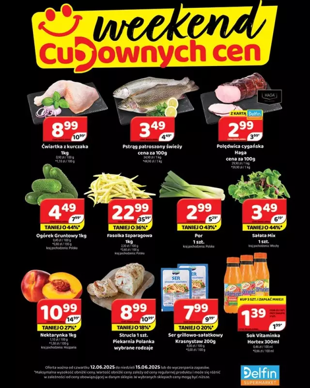 Delfin - gazetka promocyjna Weekend cudownych cen od czwartku 12.06 do niedzieli 15.06
