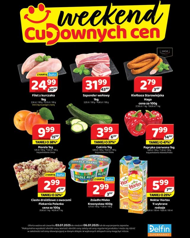 Delfin - gazetka promocyjna Weekend cudownych cen od czwartku 03.07 do niedzieli 06.07