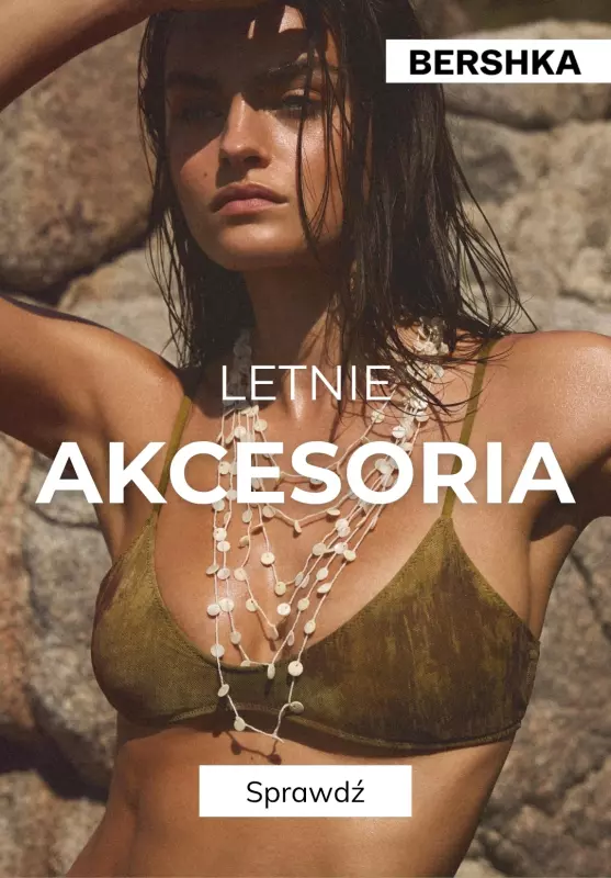Bershka - gazetka promocyjna Akcesoria do letnich stylizacji od poniedziałku 16.06 