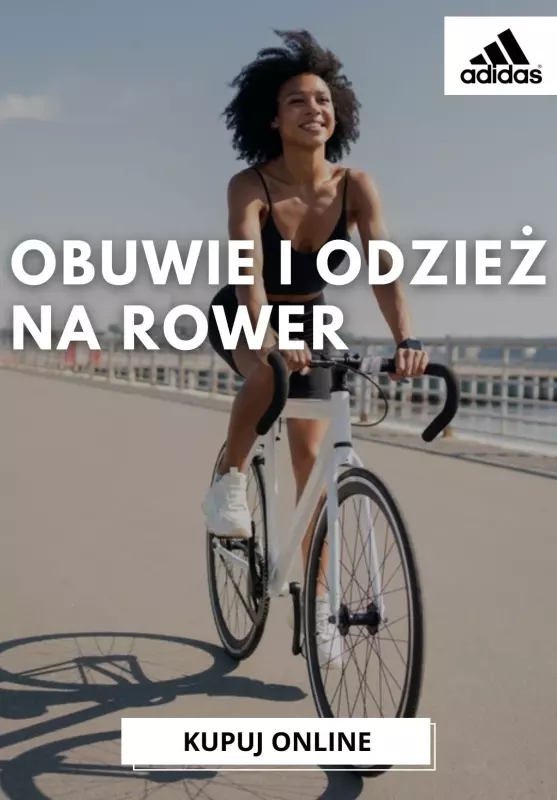 2024 ROWERY - gazetka promocyjna Adidas | Obuwie i odzież na rower w super cenach! od wtorku 16.04 do wtorku 23.04