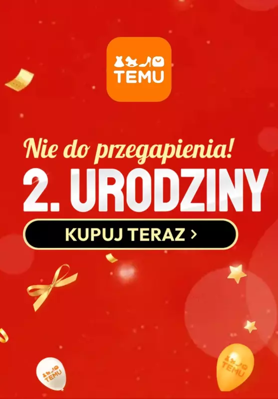 Temu - gazetka promocyjna Drugie urodziny Temu od czwartku 15.05 