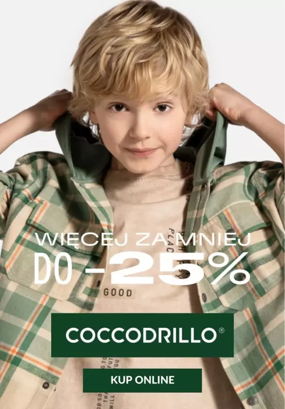 Coccodrillo - gazetka promocyjna Do -25% więcej za mniej  