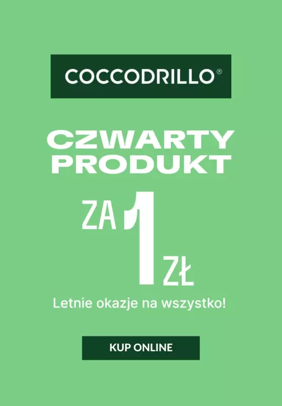 Coccodrillo - gazetka promocyjna 1 zł za czwarty produkt od środy 05.06 do wtorku 11.06