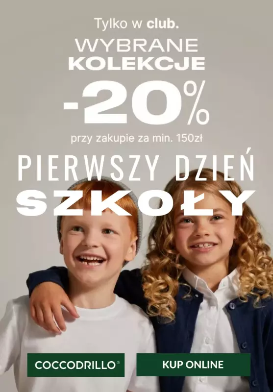 Coccodrillo - gazetka promocyjna -20% w Klubie od wtorku 20.08 do poniedziałku 02.09