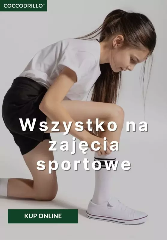 Coccodrillo - gazetka promocyjna Wszystko na zajęcia sportowe od środy 04.09 do niedzieli 15.09