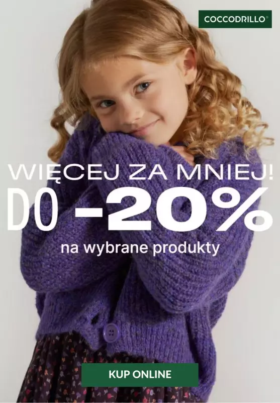 Coccodrillo - gazetka promocyjna Do -20% na wybrane produkty od czwartku 26.09 do wtorku 01.10