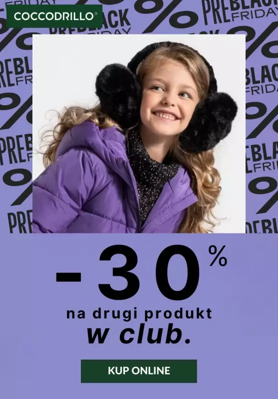 Coccodrillo - gazetka promocyjna Pre Black Friday -30% na drugi produkt! od wtorku 05.11 