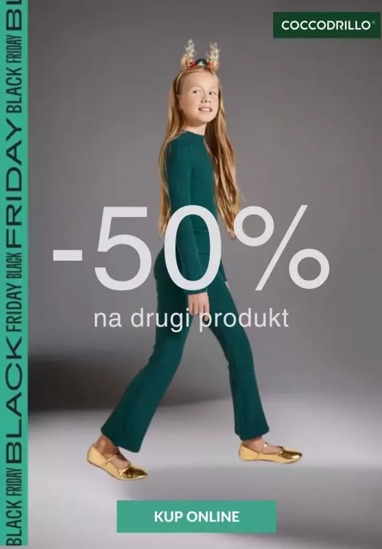 Coccodrillo - gazetka promocyjna Black Friday -50% na drugi produkt od poniedziałku 25.11 do niedzieli 01.12