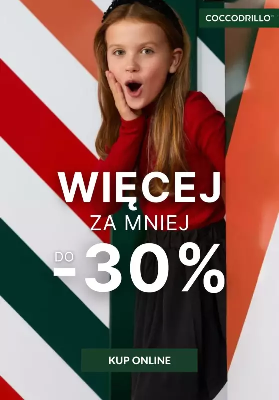 Coccodrillo - gazetka promocyjna WIĘCEJ za mniej Do -30% od wtorku 03.12 do wtorku 10.12