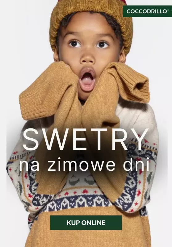 Coccodrillo - gazetka promocyjna Swetry na zimowe dni w SUPER cenach! od piątku 13.12 do niedzieli 22.12