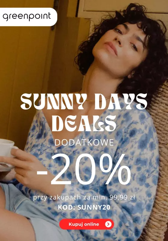 Greenpoint - gazetka promocyjna Extra -20% przy zakupach za min. 99,99 zł od czwartku 11.07 