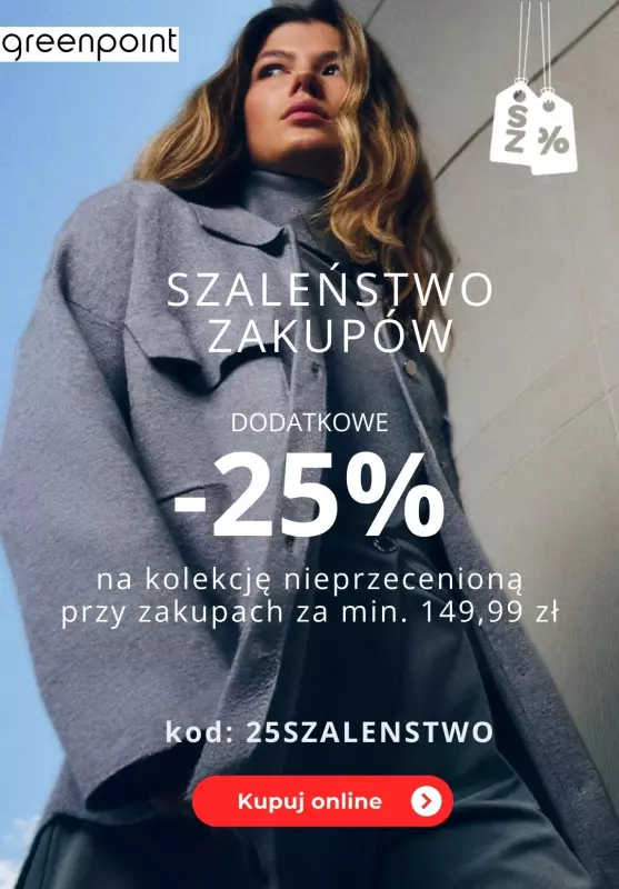 Greenpoint - gazetka promocyjna -25% na nieprzecenione przy zakupach za min. 149,99 zł od czwartku 17.10 do środy 23.10