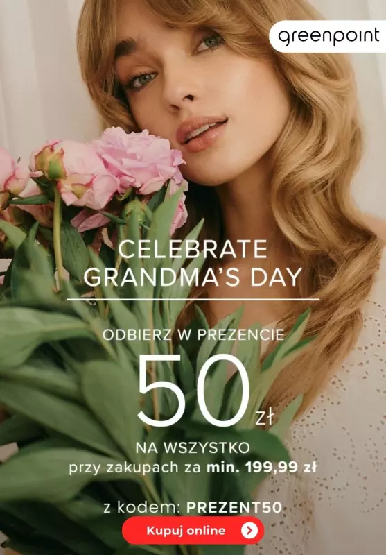 Greenpoint - gazetka promocyjna -50 zł przy zakupach za min. 199,99 zł od czwartku 16.01 do poniedziałku 20.01