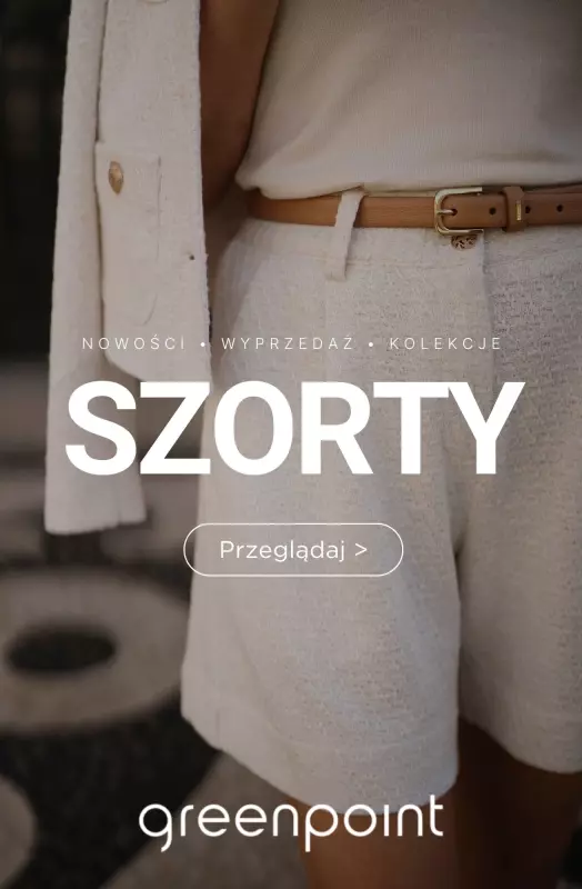 Greenpoint - gazetka promocyjna Szorty na lato od soboty 07.06 