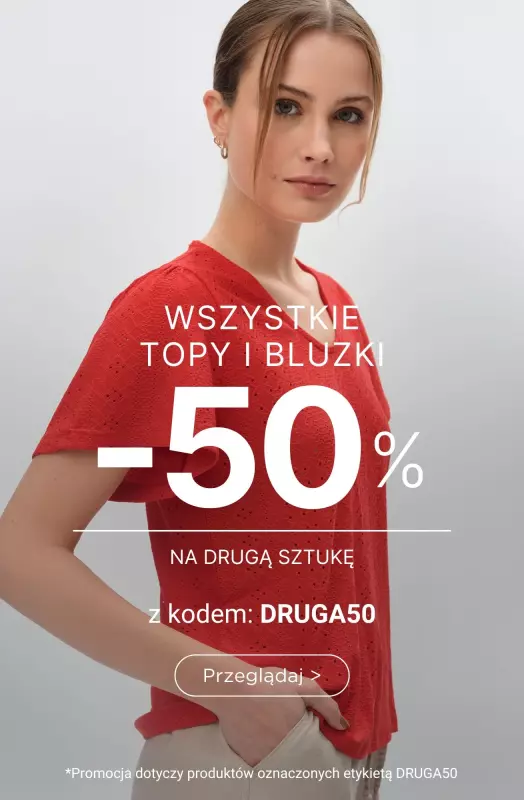 Greenpoint - gazetka promocyjna WSZYSTKIE bluzki i topy -50% na drugą tańszą sztukę od wtorku 17.06 do soboty 21.06