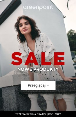 Greenpoint - gazetka promocyjna SALE: nowe produkty! od czwartku 07.08 