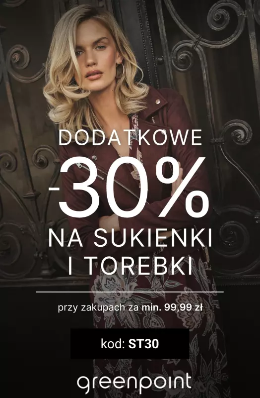 Greenpoint - gazetka promocyjna Extra -30% na sukienki i torebki od 99,99 zł! od środy 24.09 