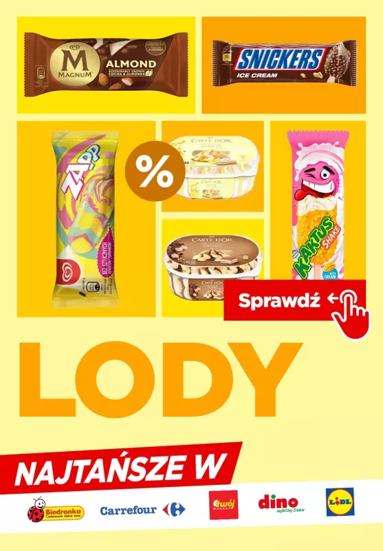 #OKAZJE w sklepach - gazetka promocyjna Lody najtańsze w: Biedronka, Lidl, Dino, Carrefour, Twój Market od środy 26.06 do niedzieli 30.06