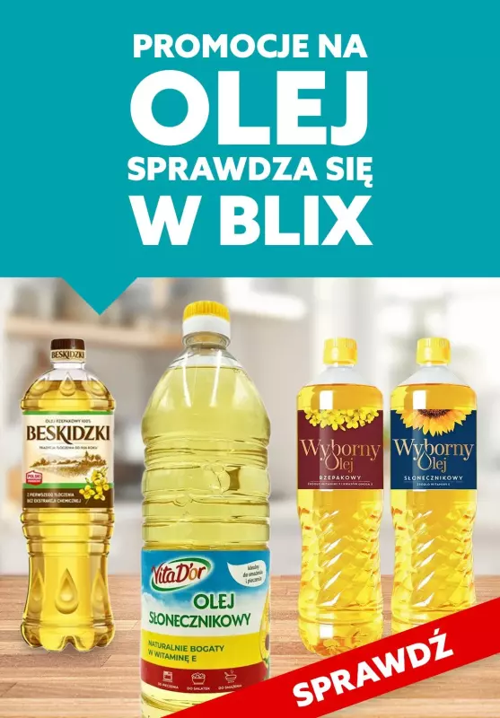 #OKAZJE w sklepach - gazetka promocyjna Promocje na OLEJ sprawdza się w Blix od wtorku 16.07 do środy 17.07