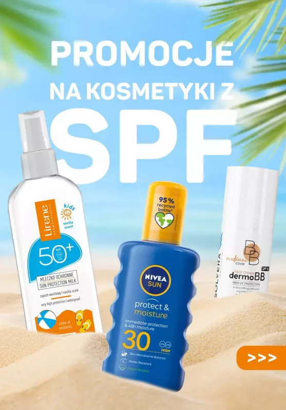 #OKAZJE w sklepach - gazetka promocyjna Do -30% kosmetyki z filtrem SPF  