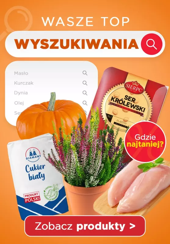 #OKAZJE w sklepach - gazetka promocyjna Wasze TOP WYSZUKIWANIA! od piątku 13.09 do czwartku 19.09