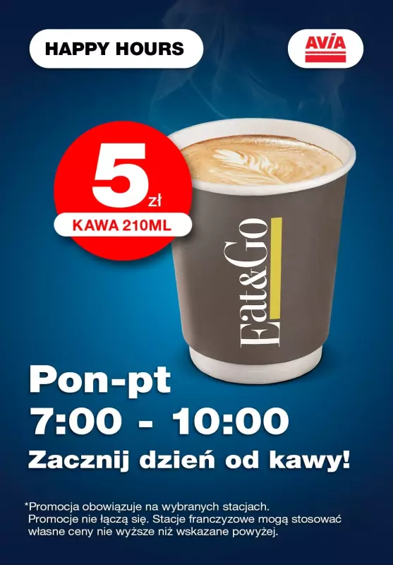 Avia Stacje Paliw - gazetka promocyjna Happy hours! Kawa za 5 zł! od czwartku 01.08 do soboty 31.08