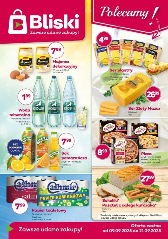 Bliski - gazetka promocyjna Gazetka od wtorku 09.09 do niedzieli 21.09