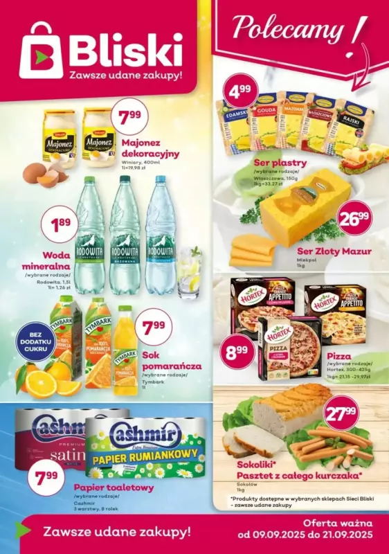 Bliski - gazetka promocyjna Gazetka od wtorku 09.09 do niedzieli 21.09