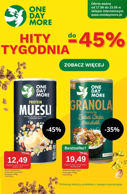 One day more - gazetka promocyjna Hity tygodnia do -45% od wtorku 17.06 do poniedziałku 23.06
