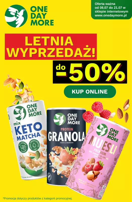 One day more - gazetka promocyjna Letnia wyprzedaż do -50% od wtorku 08.07 do poniedziałku 21.07