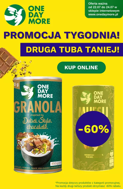 One day more - gazetka promocyjna Co druga tuba -60% od wtorku 22.07 do czwartku 24.07