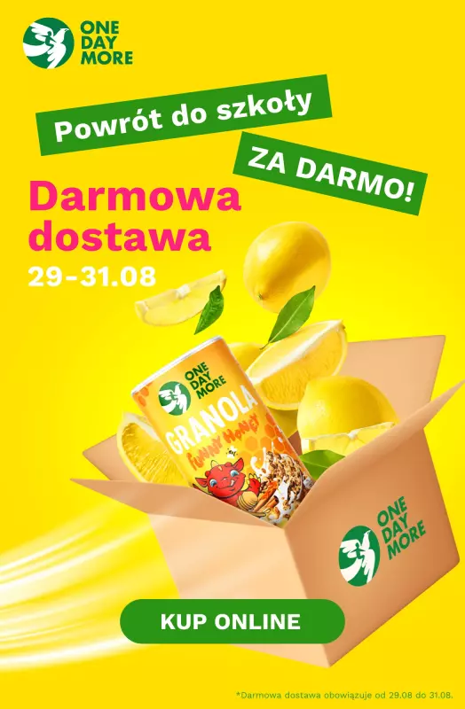 One day more - gazetka promocyjna Darmowa dostawa od wtorku 29.07 do czwartku 31.07
