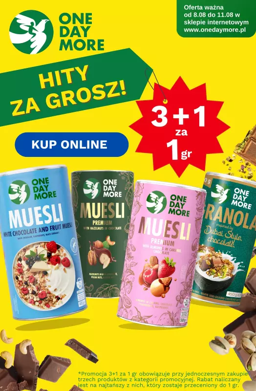 One Day More - gazetka promocyjna Promocja 3+1 za 1 gr  