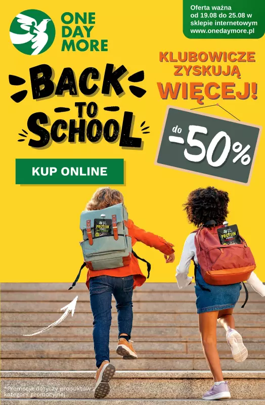One Day More - gazetka promocyjna Back To School od wtorku 19.08 do poniedziałku 25.08