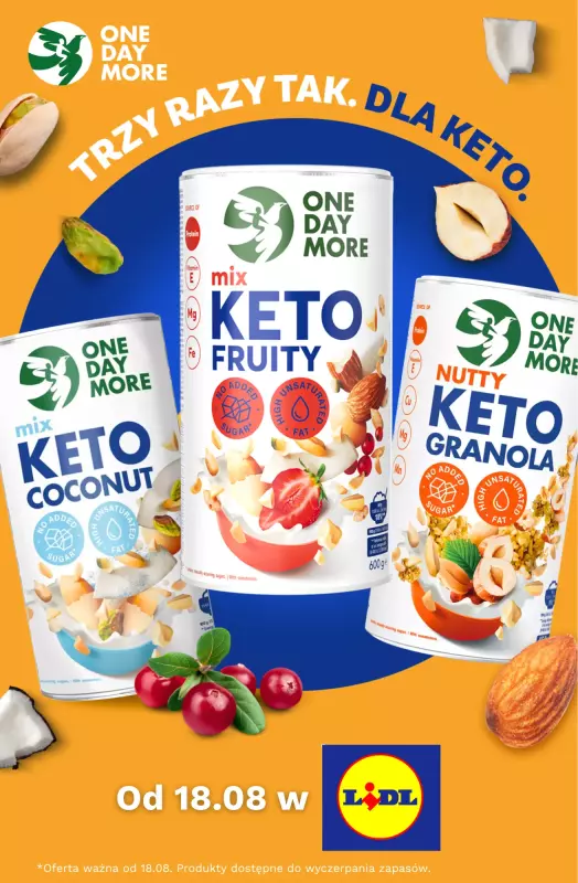 One Day More - gazetka promocyjna Promocja KETO w Lidlu od środy 20.08 do środy 20.08